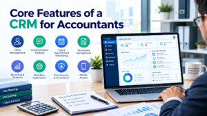 Core Features of a CRM for Accountants